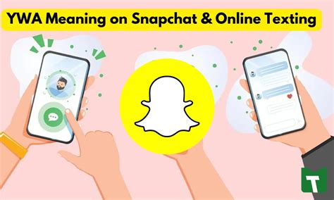 what does ywa mean on snapchat|What Does Ywa Mean in Texting (With Examples) – Slang Sense